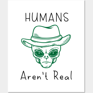 Humans Aren't Real Paranormal Posters and Art